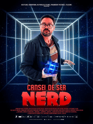 Pôster de Cansei de Ser Nerd