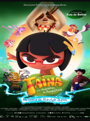 Pôster de Tainá e os Guerreiros da Amazônia